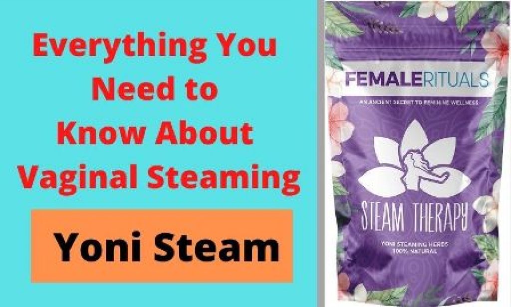 Everything You Need to Know About Vaginal Steaming