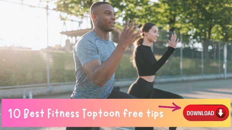 Best-Fitness-Toptoon-free-tips