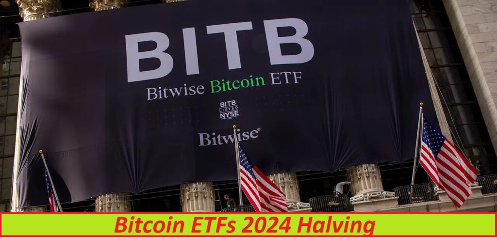 Bitcoin ETFs 2024